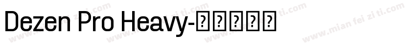 Dezen Pro Heavy字体转换